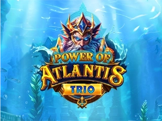 Power Of Atlantis Trio